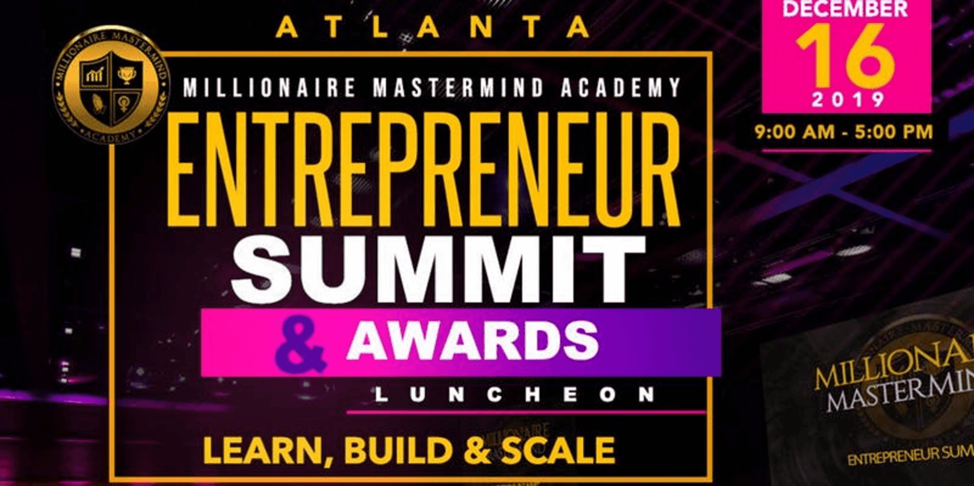 Millionaire Mastermind Academy Hosts First Annual 2019 Entrepreneur Summit, December 16th | CJsGo CJsGo | Atlanta - Dec 16, 2019, The Millionaire Mastermind Academy, Organization dedicated to the education of women-owned businesses, will host its first summit.