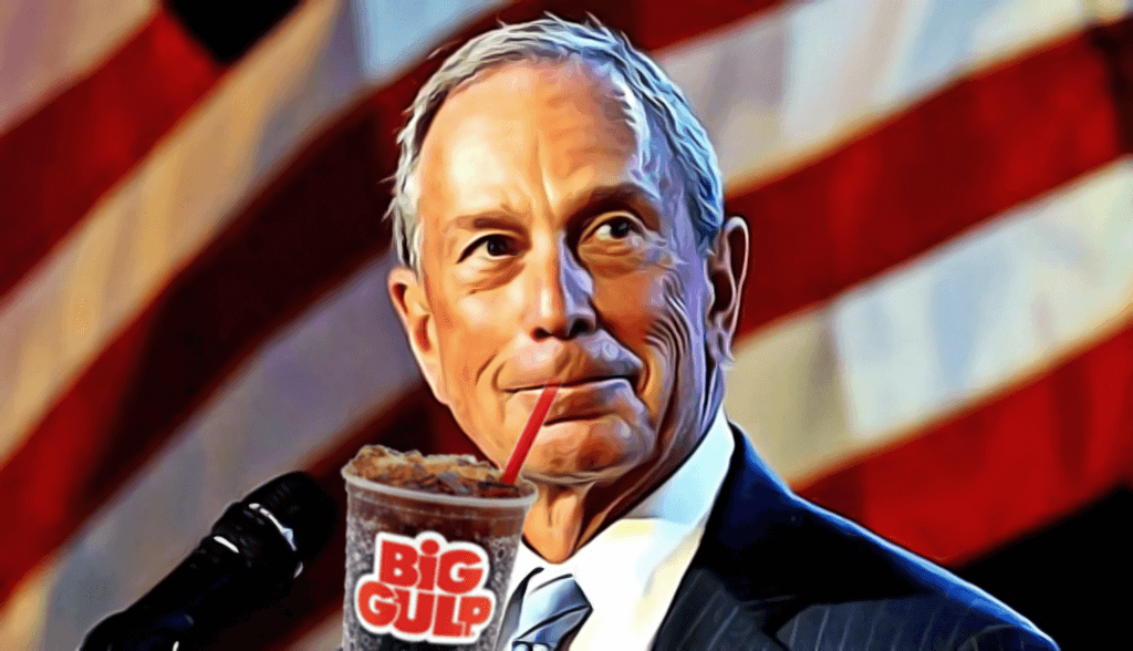 CJsGo | The 77-year-old former New York City Mayor Michael Bloomberg Has joined the 2020 presidential Race. Hide you supersized Big Gulps!