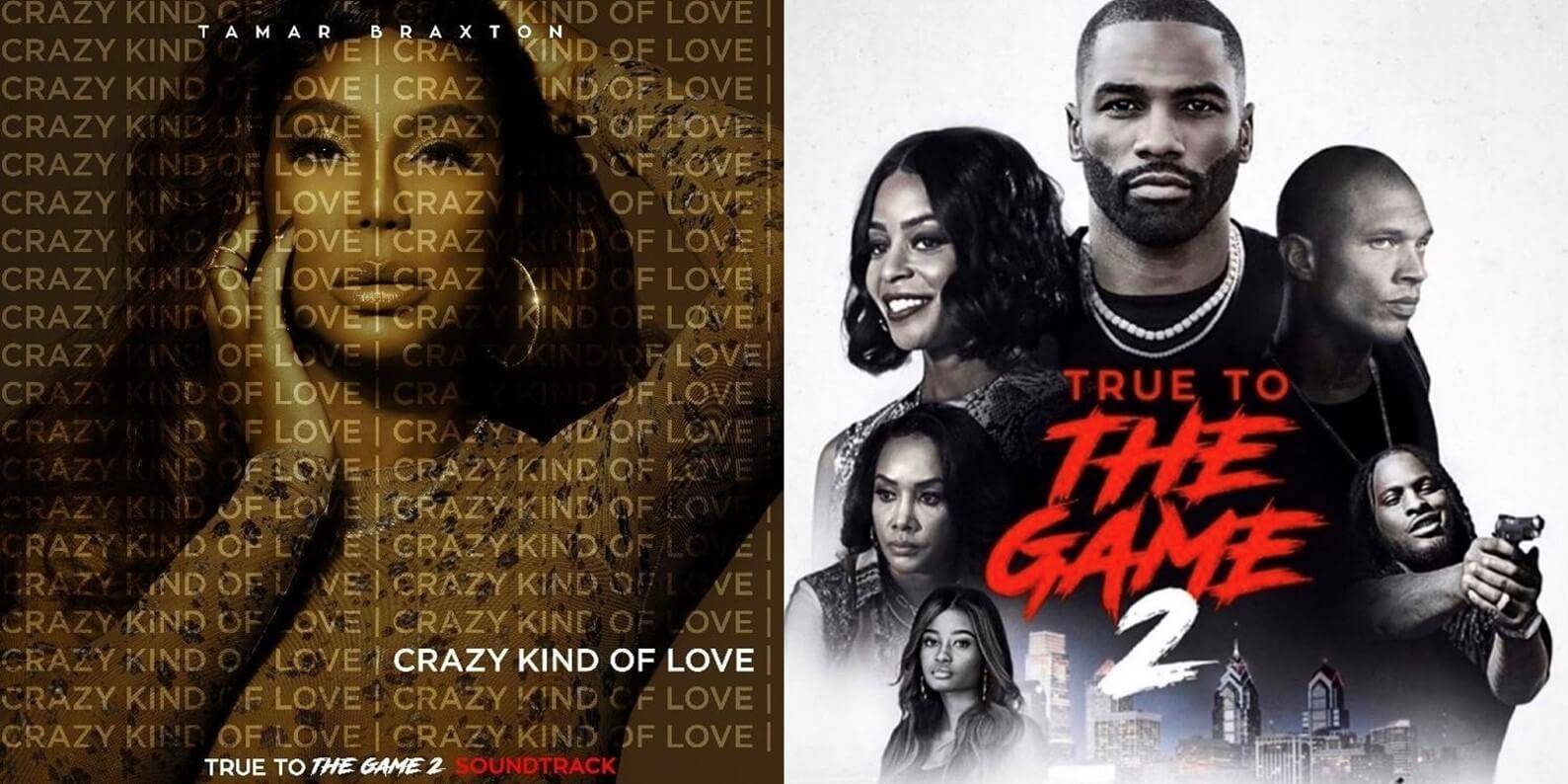 True To The Game 'TRUE TO THE GAME 2,' Lead Single 'Crazy Kind Of Love' By Tamar Braxton