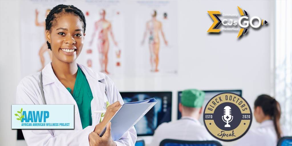 The African American Wellness Project (AAWP) announced a new initiative, Black Doctors Speak