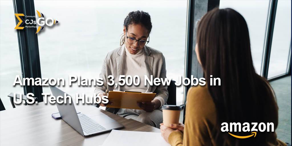 Amazon Announces Plans to Create 3,500 New Jobs in U.S. | CJsGo Amazon Announces Plans to Create 3,500 New Jobs in U.S.