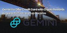 Gemini Exchange Credit Card – Crypto Rewards