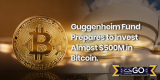 Guggenheim Fund Prepares to Invest Almost $500M in Bitcoin