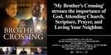 Faith Based Films – My Brothers Crossing in Theaters Now