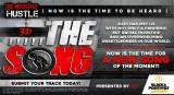 The Morning Hustle & 300 Entertainment “The Song” Contest